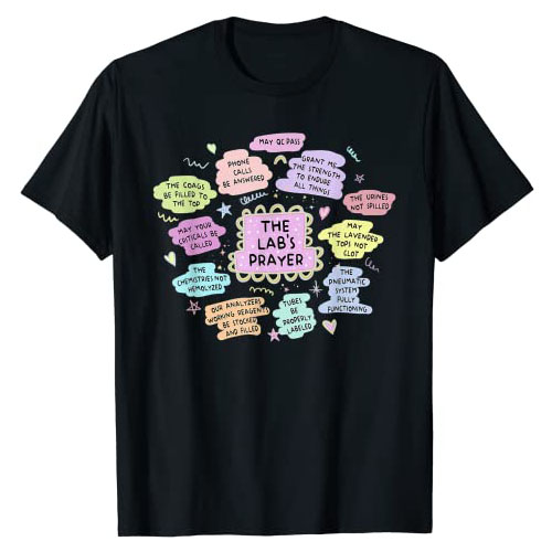 Medical Lab Humor - The Lab Tech's Prayer Med Tech